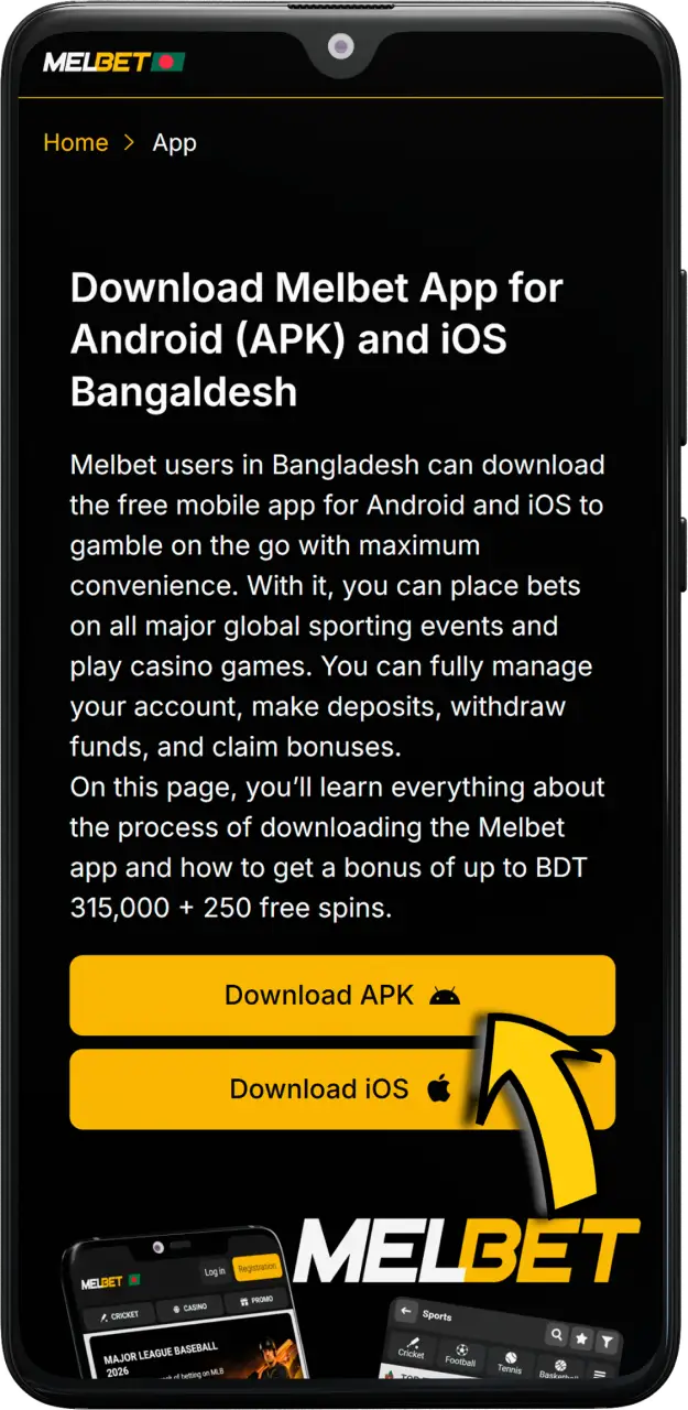 Visit the official Melbet Bangladesh website and tap the Android icon to start the download.