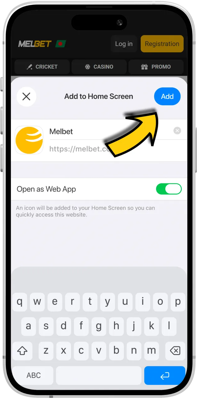 Label your new Melbet shortcut and tap add to finalize the process on iOS.
